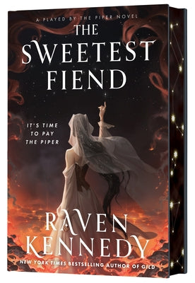 Cover Image for The Sweetest Fiend (Deluxe Limited Edition) -- Raven Kennedy, Hardcover