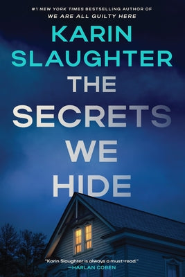 Cover Image for The Secrets We Hide: A North Falls Thriller -- Karin Slaughter, Hardcover