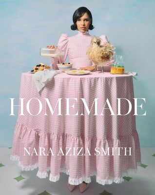 Cover Image for Homemade -- Nara Aziza Smith, Hardcover