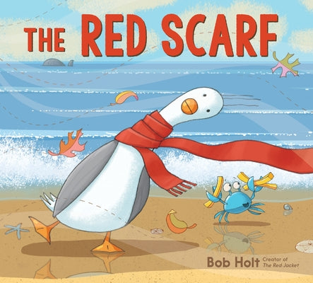 Cover Image for The Red Scarf -- Bob Holt, Hardcover