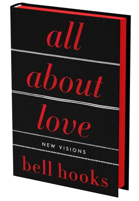 Cover Image for All about Love: The Deluxe Collector's Edition: New Visions -- Bell Hooks, Hardcover