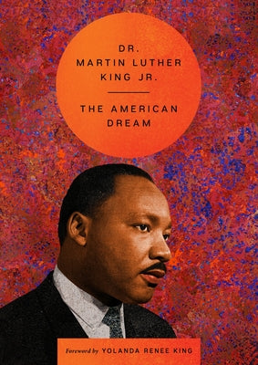 Cover Image for The American Dream -- Martin Luther King, Hardcover