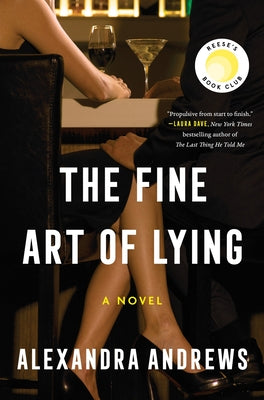 Cover Image for The Fine Art of Lying -- Alexandra Andrews, Hardcover