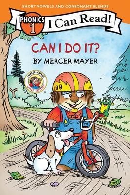 Cover Image for Little Critter: Can I Do It? (I Can Read Phonics) -- Mercer Mayer, Paperback