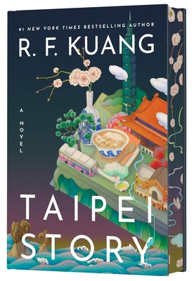 Cover Image for Taipei Story (Deluxe Limited Edition) -- R. F. Kuang, Hardcover