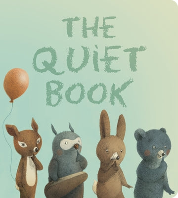 Cover Image for The Quiet Book -- Deborah Underwood, Board Books