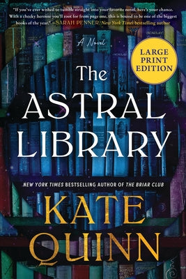 Cover Image for The Astral Library -- Kate Quinn, Paperback