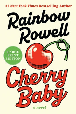 Cover Image for Cherry Baby -- Rainbow Rowell, Paperback