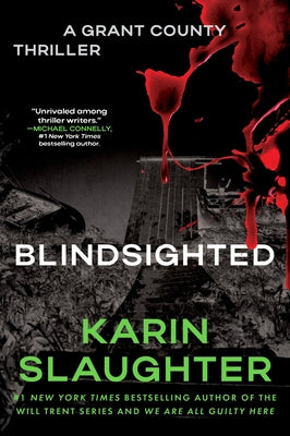 Cover Image for Blindsighted: The First Grant County Thriller -- Karin Slaughter, Paperback