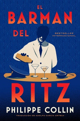 Cover Image for The Barman of the Ritz / El Barman del Ritz (Spanish Edition) -- Philippe Collin, Paperback