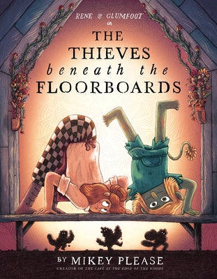 Cover Image for The Thieves Beneath the Floorboards -- Mikey Please, Hardcover
