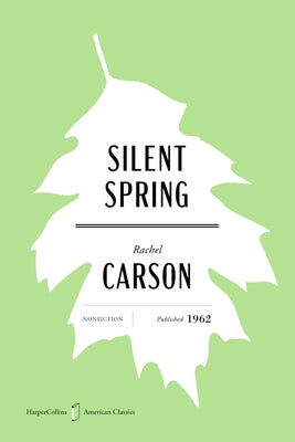 Cover Image for Silent Spring American Classics Edition -- Rachel Carson, Paperback