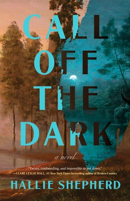 Cover Image for Call Off the Dark -- Hallie Shepherd, Hardcover