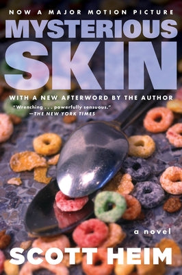 Cover Image for Mysterious Skin -- Scott Heim, Paperback