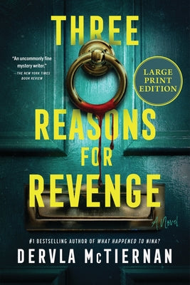 Cover Image for Three Reasons for Revenge -- Dervla McTiernan, Paperback
