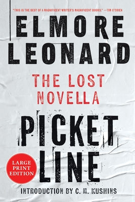 Cover Image for Picket Line: The Lost Novella -- Elmore Leonard, Paperback