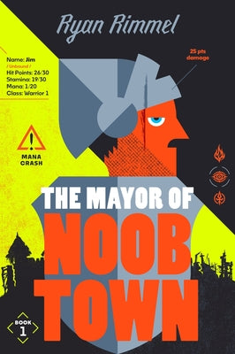 Cover Image for The Mayor of Noobtown -- Ryan Rimmel, Paperback