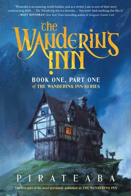 Cover Image for The Wandering Inn: Book One, Part One of the Wandering Inn Series -- Pirateaba, Paperback