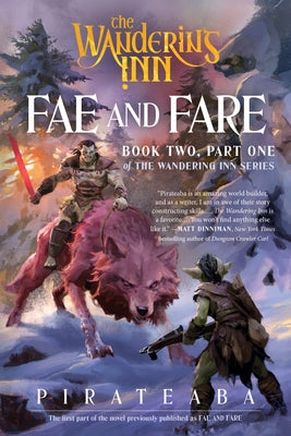 Cover Image for Fae and Fare: Book Two, Part One of the Wandering Inn Series -- Pirateaba, Paperback