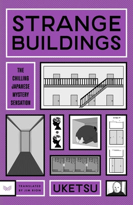 Cover Image for Strange Buildings -- Uketsu, Hardcover