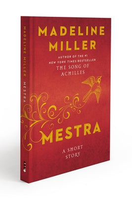 Cover Image for Mestra: A Short Story -- Madeline Miller, Hardcover