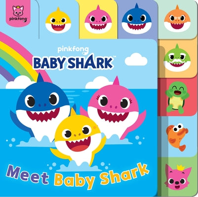 Cover Image for Baby Shark: Meet Baby Shark -- Pinkfong, Board Books