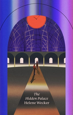 Cover Image for The Hidden Palace: A Novel of the Golem and the Jinni -- Helene Wecker, Paperback