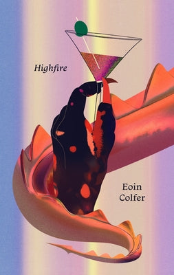 Cover Image for Highfire -- Eoin Colfer, Paperback
