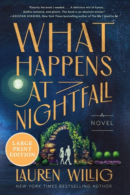 Cover Image for What Happens at Nightfall: A Novel (Large Print) -- Lauren Willig, Paperback