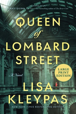 Cover Image for Queen of Lombard Street: A Novel (Large Print) -- Lisa Kleypas, Paperback