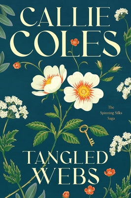 Cover Image for Tangled Webs -- Callie Coles, Paperback