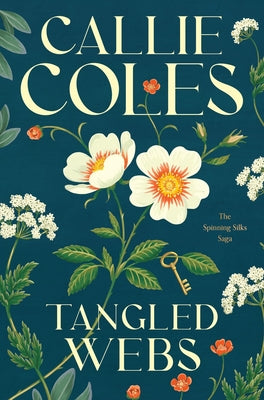 Cover Image for Tangled Webs -- Callie Coles, Hardcover