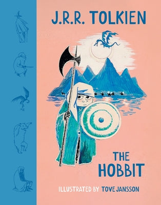 Cover Image for The Hobbit: Illustrated by Tove Jansson -- J. R. R. Tolkien, Hardcover