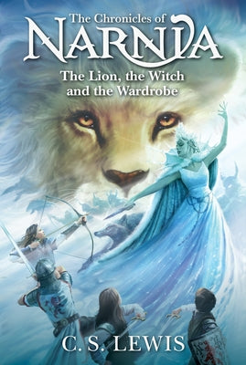 Cover Image for The Lion, the Witch and the Wardrobe -- C. S. Lewis, Paperback