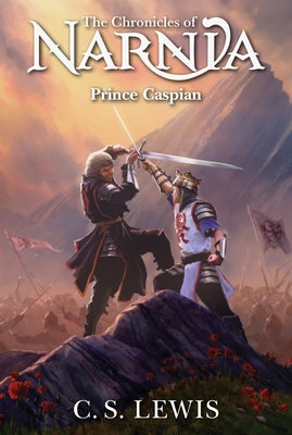 Cover Image for Prince Caspian: The Return to Narnia -- C. S. Lewis, Paperback