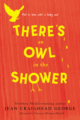 Cover Image for There's an Owl in the Shower -- Jean Craighead George, Paperback