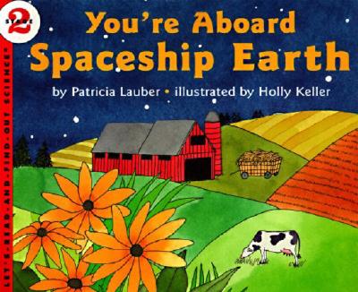 Cover Image for You're Aboard Spaceship Earth -- Patricia Lauber, Paperback