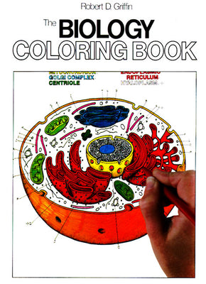 Cover Image for The Biology Coloring Book: A Coloring Book -- Robert D. Griffin, Paperback