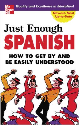 Cover Image for Just Enough Spanish -- D. L. Ellis, Paperback