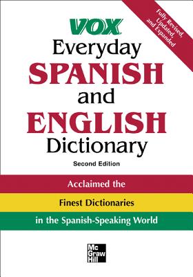 Cover Image for Vox Everyday Spanish and English Dictionary: English-Spanish/Spanish-English -- Vox, Paperback