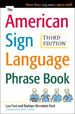 Cover Image for The American Sign Language Phrase Book -- Barbara Bernstein Fant, Paperback