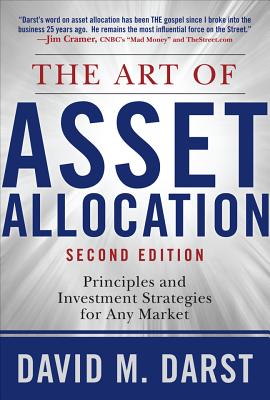 Cover Image for The Art of Asset Allocation: Principles and Investment Strategies for Any Market, Second Edition -- David H. Darst, Hardcover