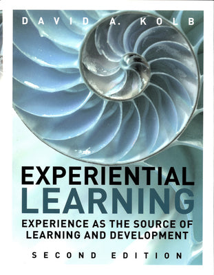 Cover Image for Experiential Learning: Experience as the Source of Learning and Development -- David Kolb, Hardcover