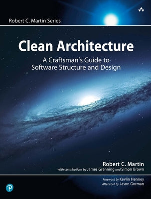 Cover Image for Clean Architecture: A Craftsman's Guide to Software Structure and Design -- Robert Martin, Paperback