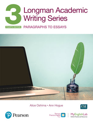 Cover Image for Longman Academic Writing - (Ae) - With Enhanced Digital Resources (2020) - Student Book with Myenglishlab & App - Paragraphs to Essays -- Alice Oshima, Paperback