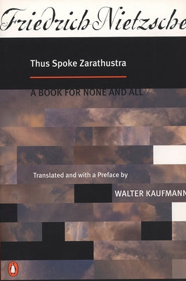 Cover Image for Thus Spoke Zarathustra: A Book for None and All -- Friedrich Nietzsche, Paperback