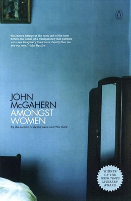 Cover Image for Amongst Women -- John McGahern, Paperback