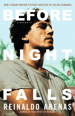 Cover Image for Before Night Falls: A Memoir -- Reinaldo Arenas, Paperback