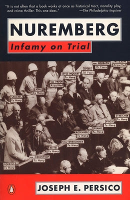 Cover Image for Nuremberg: Infamy on Trial -- Joseph E. Persico, Paperback