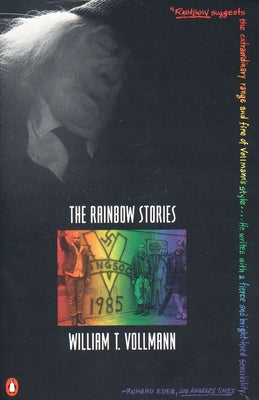 Cover Image for The Rainbow Stories -- William T. Vollmann, Paperback